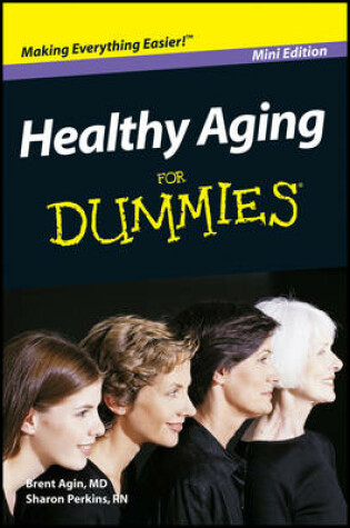 Cover of Healthy Aging for Dummies, Mini Edition