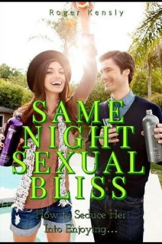 Cover of Same Night Sexual Bliss