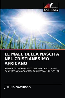 Book cover for Le Male Della Nascita Nel Cristianesimo Africano