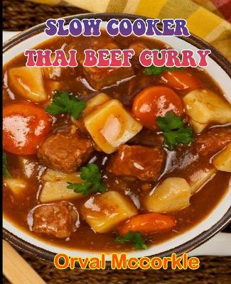 Book cover for Slow Cooker Thai Beef Curry