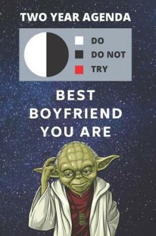 Cover of 2020 & 2021 Two-Year Daily Planner For Best Gift For Boyfriend - Funny Yoda Quote Appointment Book For Co-Worker - Two Year Weekly Agenda Notebook Present