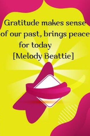 Cover of Gratitude makes sense of our past, brings peace for today [Melody Beattie]