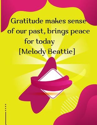 Book cover for Gratitude makes sense of our past, brings peace for today [Melody Beattie]