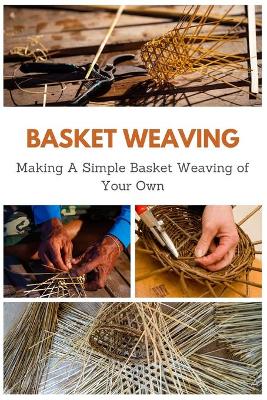 Book cover for Basket Weaving