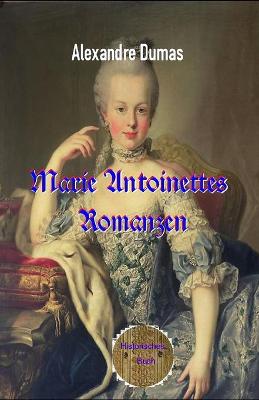 Book cover for Marie Antoinettes Romanzen