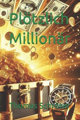 Book cover for Plötzlich Millionär