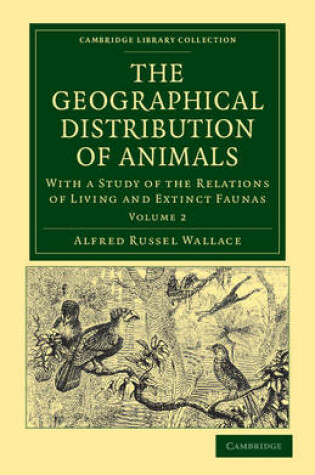 Cover of The Geographical Distribution of Animals