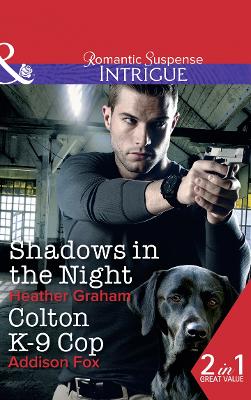 Book cover for Shadows In The Night / Colton K-9 Cop