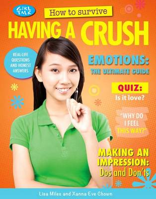 Book cover for How to Survive Having a Crush