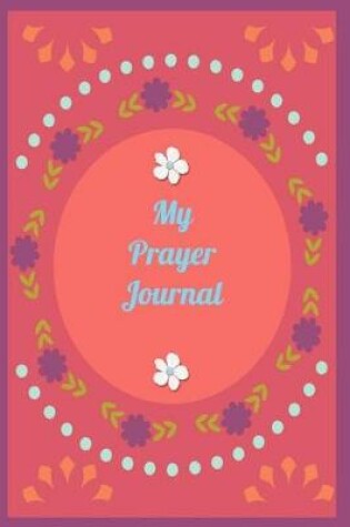 Cover of My Prayer Journal