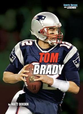 Book cover for Tom Brady, 2nd Edition