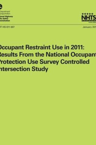 Cover of Occupant Restraint Use in 2011