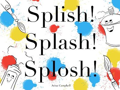 Book cover for Splish! Splash! Splosh!