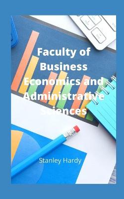 Book cover for Faculty of Business Economics and Administrative Sciences