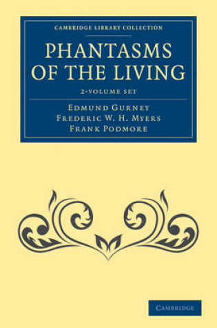 Cover of Phantasms of the Living 2 Volume Set