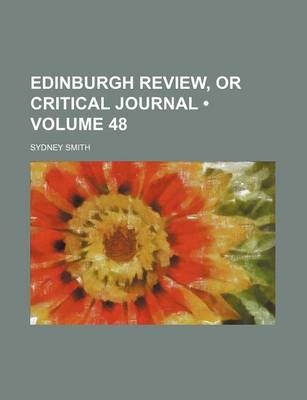 Book cover for Edinburgh Review, or Critical Journal (Volume 48)