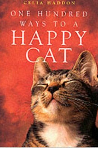 Cover of One Hundred Ways to a Happy Cat