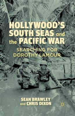 Book cover for Hollywood's South Seas and the Pacific War