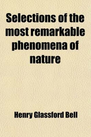 Cover of Selections of the Most Remarkable Phenomena of Nature