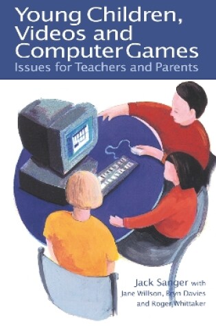 Cover of Young Children, Videos and Computer Games