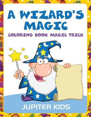 Book cover for A Wizard's Magic