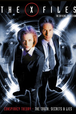 Cover of X-Files Vol. 3: Conspiracy Theory, The Truth, Secrets & Lies