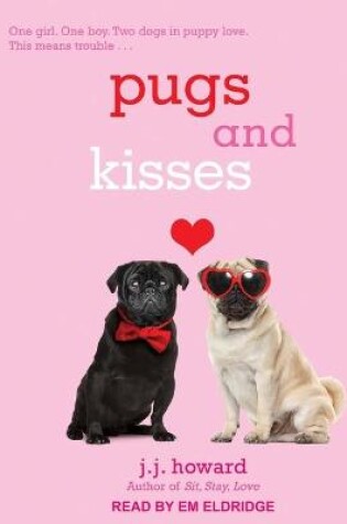 Cover of Pugs and Kisses