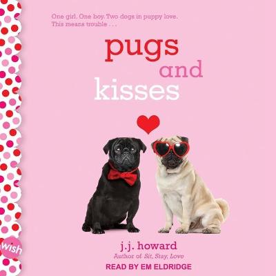 Book cover for Pugs and Kisses
