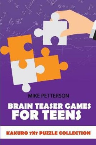 Cover of Brain Teaser Games For Teens