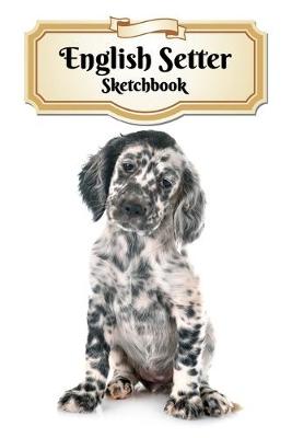 Book cover for English Setter Sketchbook