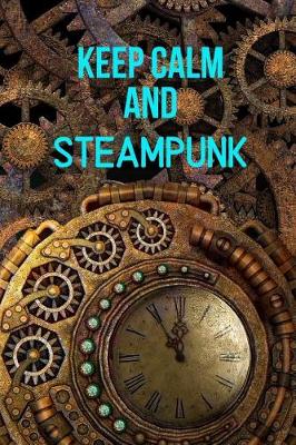 Book cover for Keep Calm and Steampunk