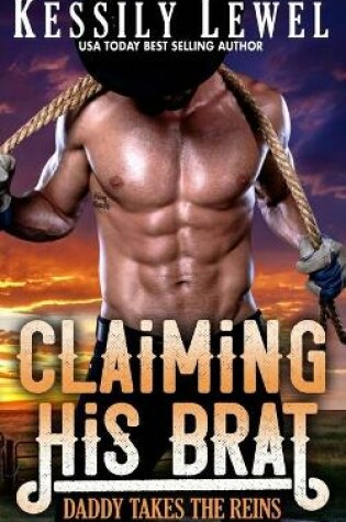 Cover of Claiming His Brat