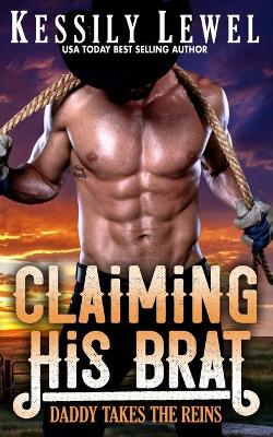 Book cover for Claiming His Brat