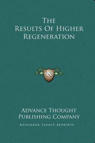 Cover of The Results of Higher Regeneration