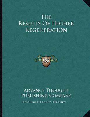 Book cover for The Results of Higher Regeneration