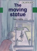 Book cover for Wellington Square Level 2 Set A - The Moving Statue