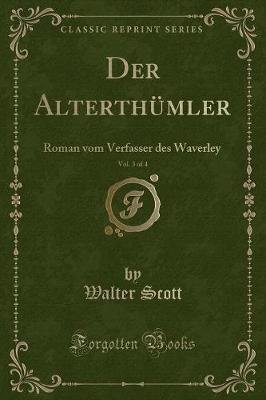 Book cover for Der Alterthümler, Vol. 3 of 4