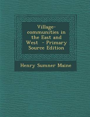 Book cover for Village-Communities in the East and West