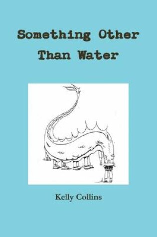 Cover of Something Other Than Water