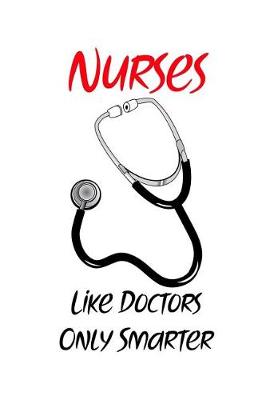 Book cover for Nurses Like Doctors Only Smarter