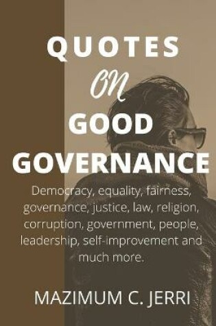 Cover of Quotes on Good Governance