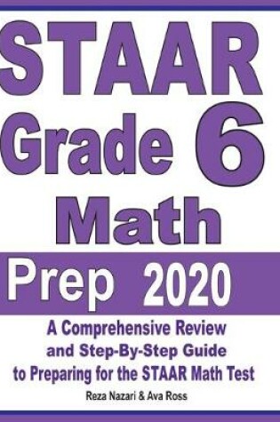 Cover of STAAR Grade 6 Math Prep 2020