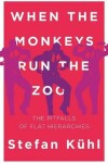 Book cover for When the Monkeys Run the Zoo