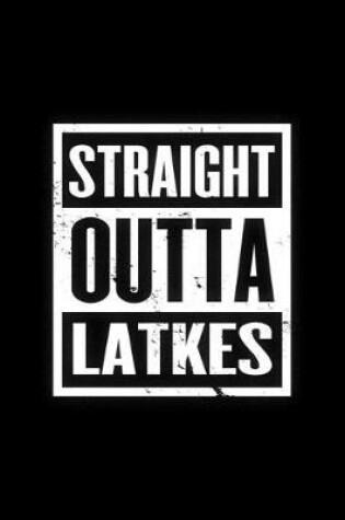 Cover of Straight Outta Latkes