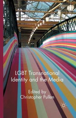 Book cover for LGBT Transnational Identity and the Media