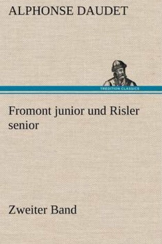 Cover of Fromont Junior Und Risler Senior - Band 2