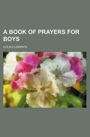 Cover of A Book of Prayers for Boys