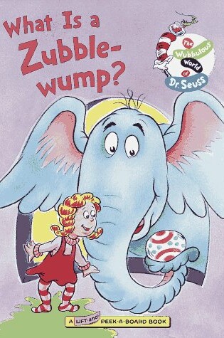 Cover of Lift & Peek: What is a Zubble-Wump?