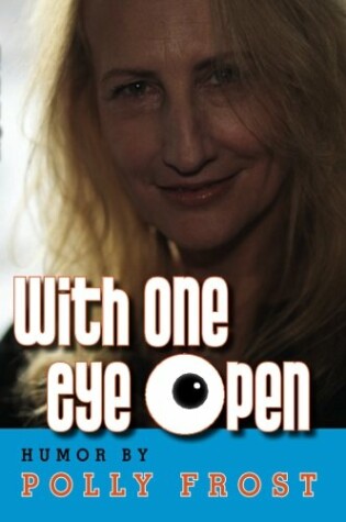 Cover of With One Eye Open