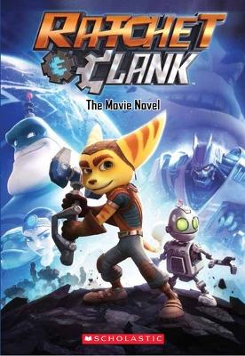 Book cover for Ratchet and Clank: The Movie Novel